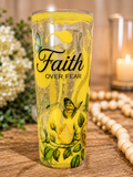 Faith Over Fear Glitter Tumbler